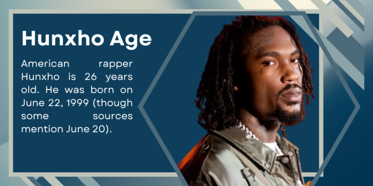 Hunxho Age