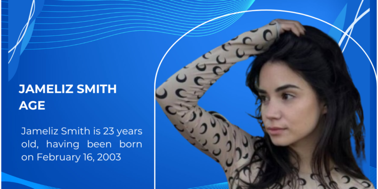 Jameliz Smith Age